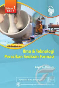 Ilmu & Teknologi Peracikan Sediaan Farmasi Volume 1 Edisi 4