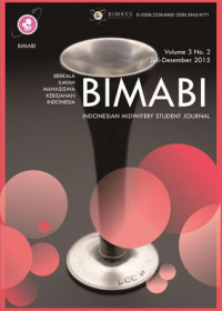 Berkala Ilmiah Mahasiswa Kebidanan Indonesia (BIMABI) Indonesian Midwifery Student Journal (Vol. 3 No. 2, Juli-Desember 2015)