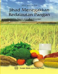 Jihad Menegakkan Kedaulatan Pangan, Suara Dari Bulaksumur