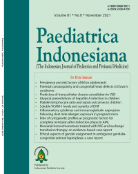 Jurnal Paediatrica Indonesiana (The Indonesian Journal of Pediatrics and Perinatal Medicine) Volume 61 No. 6 November 2021