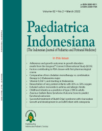 Jurnal Paediatrica Indonesiana (The Indonesian Journal of Pediatrics and Perinatal Medicine) Volume 62 No. 2 March 2022