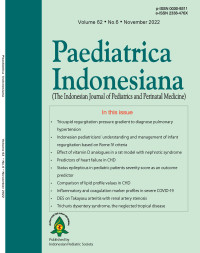 Jurnal Paediatrica Indonesiana (The Indonesian Journal of Pediatrics and Perinatal Medicine) Volume 62 No. 6 November 2022