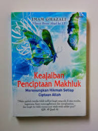 Keajaiban Penciptaan Makhluk : Merenungkan Hikmah Setiap Ciptaan Allah