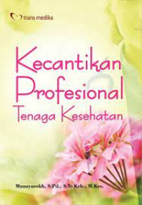 Kecantikan Profesional Tenaga Kesehatan