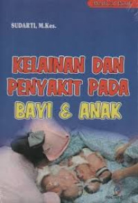 Kelainan dan penyakit pada Bayi & Anak