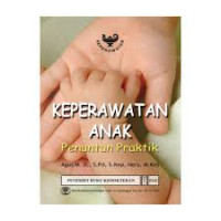 Keperawatan Anak : Penuntun Praktik