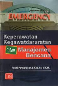Keperawatan Kegawatdaruratan dan Manajemen Bencana
