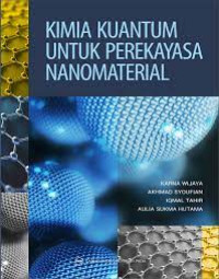 Kimia Kuantum Untuk Perekayasa Nanomaterial