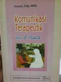 Image of Komunikasi Terapeutik. Teori & Praktik