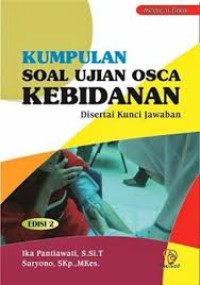 Kumpulan soal Ujian Osca Kebidanan Disertai Kunci Jawaban