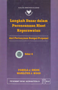 Langkah Dasar dalam Perencanaan Riset Keperawatan