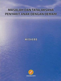 Masalah Dan Tatalaksana Penyakit Anak Dengan Demam