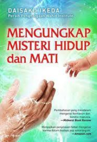 Mengungkapkan Misteri Hidup dan Mati