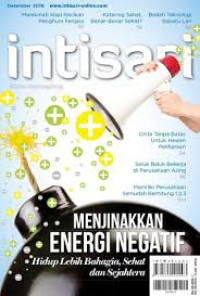 Intisari Desember 2016 : Menjinakkan Energi Negatif Hidup Lebih Bahagia, Sehat dan Sejahtera
