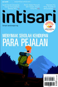 Intisari Juli 2018 : Menyimak Sekolah Kehidupan Para Pejalan