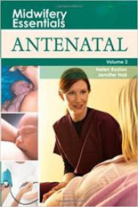 Midwifery Essential Antenatal Volume 2