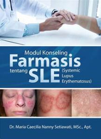 Modul Konseling Farmasis Tentang 
SLE (Systemic Lupus Erythematosus)