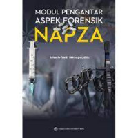 Modul Pengantar Aspek Forensik Napza