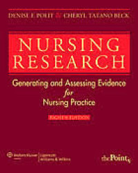 Nursing Research : Generating and Assessing Evidence for Nursing Practice