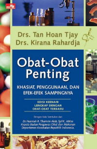 Obat-Obat Penting : Kasiat, Penggunaan dan Efek-efek Sampingnya