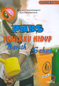 Perilaku Hidup Bersih & Sehat (PHBS)