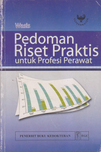 Pedoman Riset Praktis untuk Profesi Perawat