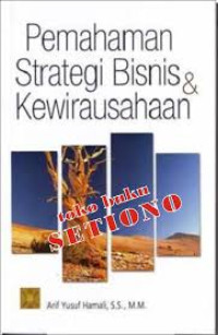 Pemahaman Strategi Bisnis & Kewirausahaan