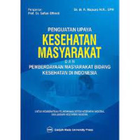 Pembangunan Kesehatan dengan Menguatkan Sistem 
Kesehatan Nasional