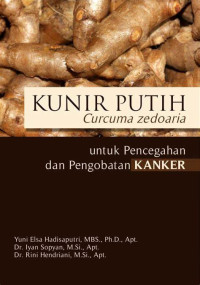 Kunir Putih ( Curcuma Zedoaria ) Untuk 
Pencegahan Dan Pengobatan Kanker