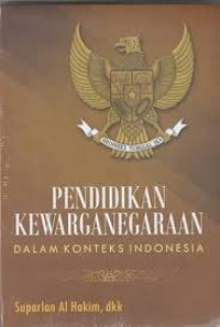 Pendidikan Kewarganegaraan Dalam Konteks Indonesia