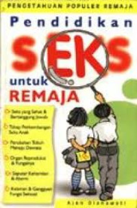 Pendidikan Seks Untuk Remaja