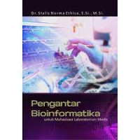 Pengantar Bioinformatika Untuk 
Mahasiswa Laboratorium Medis