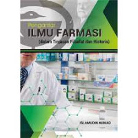 Pengantar Ilmu Farmasi (dalam Tinjauan Filsafat dan Historis)