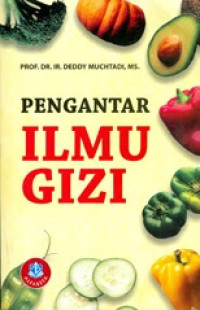 Pengantar Ilmu Gizi