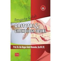 Pengantar Kuliah Obstetrik & Ginekologi Sosial