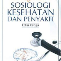 Pengantar Sosiologi Kesehatan Dan Penyakit