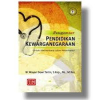 Pengatar Pendidikan Kewarganegaraan Untuk Mahasiswa/Siswi Kesehatan