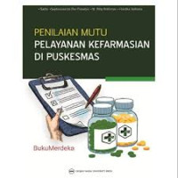 Penilaian Mutu Pelayanan Kefarmasian di Puskesmas