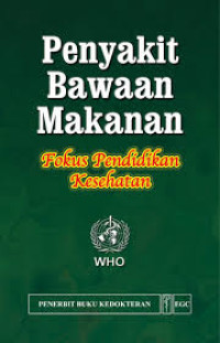 Penyakit Bawaan Makanan Fokus Pendidikan Kesehatan