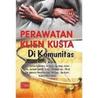 Perawatan Klien Kusta di Komunitas