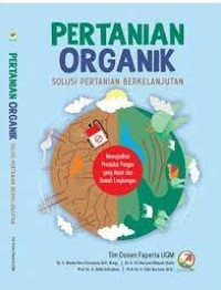 Pertanian Organik Solusi Pertanian Berkelanjutan