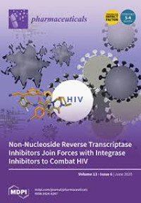 Pharmaceuticals: Non-Nucleoside Reverse Transcriptase Inhibitors Join Forces with Integrase Inhitors to Combat HIV Volume 13, Issue 6 (June 2020)