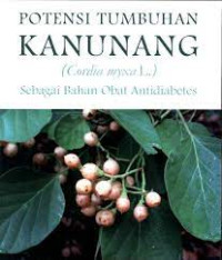 Potensi Tumbuhan Kanunang (Cordia myxa L.) Sebagai Bahan Obat Antidiabetes
