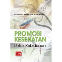 Promosi Kesehatan Untuk kebidanan