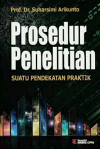 Prosedur Penelitian :Suatu Pendekatan Praktik