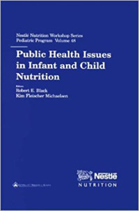 Public Health Issues in Infant and Child Nutrition