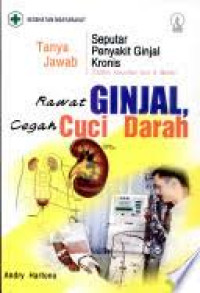 Rawat Ginjal, Cegah Cuci Darah