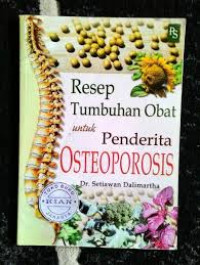 Resep Tumbuhan Obat untuk Penderita Osteoporosis