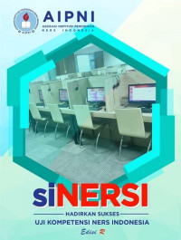 siNERSI : HADIRKAN SUKSES UJI KOMPETENSI NERS INDONESIA