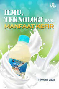 Ilmu Teknologi dan Manfaat Kefir